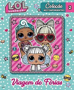 Livro L.O.L. Surprise! - Coleção #estoupordentro - Viagem...