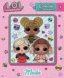 Livro L.O.L. Surprise! - Coleção #estoupordentro - Moda (...