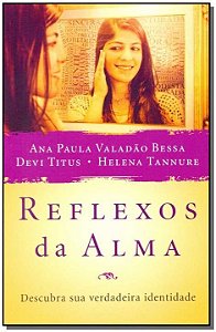 Livro Reflexos da Alma: Descubra sua verdadeira identidad...
