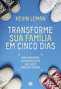 Livro Transforme sua família em cinco dias: uma proposta surpre...