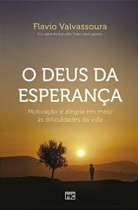 Livro O deus da esperança: motivação e alegra em meio às ...