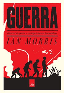Livro Guerra - o horror da guerra e seu legado para a hum...