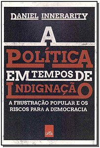 Livro A política em tempos de indignação: A frustração po...