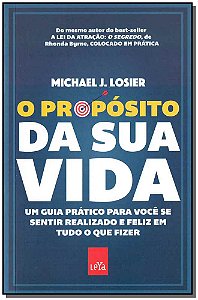Livro O propósito da sua vida: Um guia prático para você ...