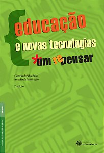 Livro Educação E Novas Tecnologias - Um (Re)Pensar