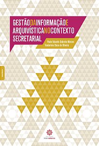 Livro Gestão Da Informação E Arquivística No Contexto Secretari...
