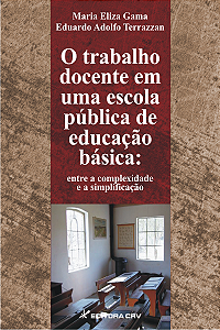 Livro O trabalho docente em uma escola pública de educaçã...
