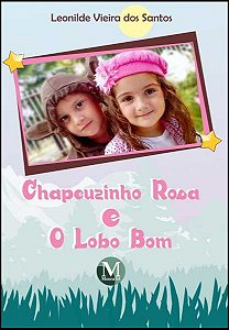 Livro Chapeuzinho rosa e o lobo bom