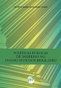 Livro Políticas públicas de ingresso no ensino superior brasile...