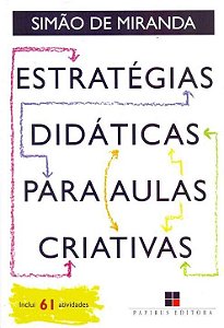 Livro Estratégias didáticas para aulas criativas