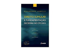Livro Direito sumular e fundamentação decisória no CPC/20...