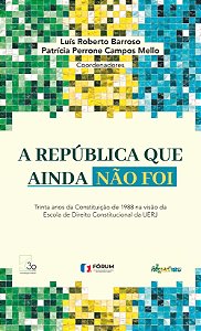 Livro A república que ainda não foi: trinta anos da const...
