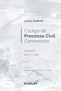 Livro Código de processo civil comentado (Volume 1)