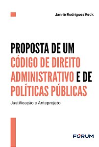 Livro Proposta De Um Código De Direito Administrativo E De Polí...