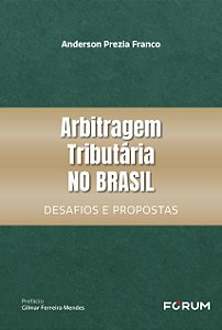 Livro Arbitragem tributária no Brasil: desafios e propostas