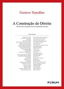 Livro A construção do direito: entrevistas inesquecíveis com gr...