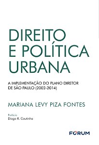 Livro Direito e política urbana: a implementação do plano diret...