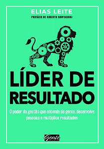Livro Líder de resultado: O poder da gestão que entende d...