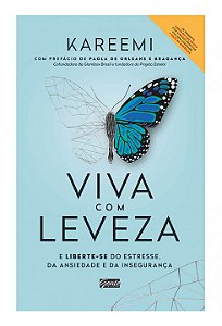 Livro Viva com Leveza: E liberte-se do estresse, da ansie...