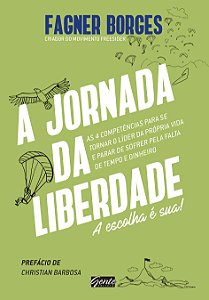 Livro A Jornada da Liberdade: A escolha é sua!