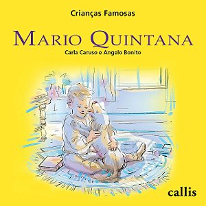 Livro Mario Quintana - Crianças Famosas (Volume 29)