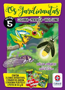 Livro Os Jardinautas - Volume 5 - Cigarra-Perereca-Vaga-L...