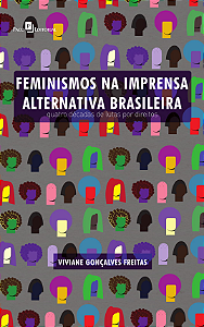 Livro Feminismos na imprensa alternativa brasileira: quat...