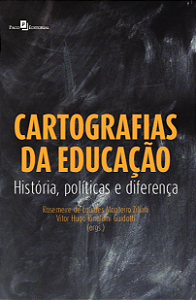 Livro Cartografias da educação: história, políticas e dif...