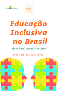 Livro Educação inclusiva no Brasil: altas habilidades e a...
