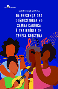 Livro Da presença das compositoras no samba carioca à tra...
