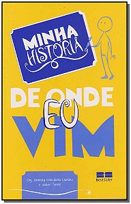 Livro Minha história: De onde eu vim: De onde eu vim