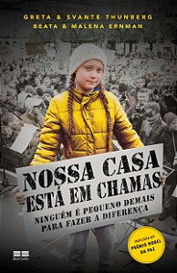 Livro Nossa casa está em chamas: Ninguém é pequeno demais...