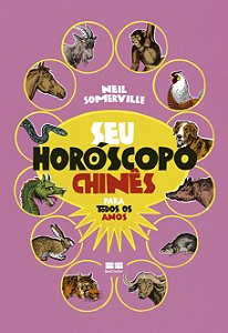 Livro Seu Horóscopo Chinês Para Todos Os Anos