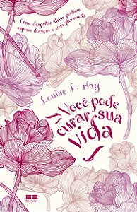 Livro Você Pode Curar Sua Vida