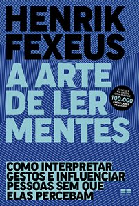 Livro A arte de ler mentes: Como interpretar gestos e inf...