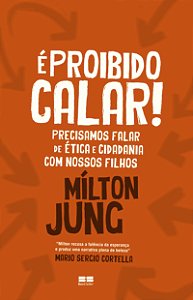 Livro É proibido calar! Precisamos falar de ética e cidad...