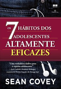 Livro Os 7 hábitos dos adolescentes altamente eficazes