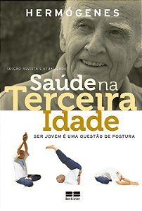 Livro Saúde na terceira idade: Edição revista