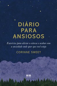 Livro Diário para ansiosos: Exercícios para aliviar o est...