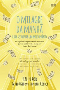 Livro O milagre da manhã para se tornar um milionário: Os...