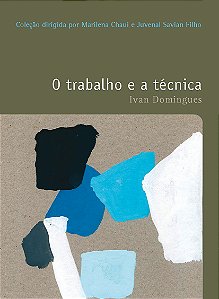 Livro O trabalho e a técnica