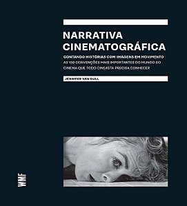 Livro Narrativa Cinematográfica: Contando histórias com i...