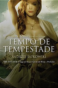 Livro Tempo de Tempestade - The Witcher - A Saga do Bruxo...