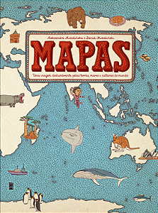 Livro Mapas: Uma viagem deslumbrante pelas terras, mares ...