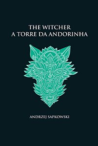 Livro A torre da andorinha - The Witcher - A saga do brux...