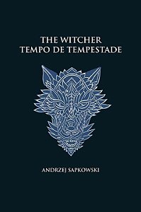 Livro Tempo de tempestade - The Witcher - A saga do bruxo...