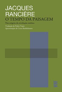 Livro O Tempo Da Paisagem - Nas Origens Da Revolução Esté...