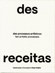 Livro Desreceitas - dez processos artísticos