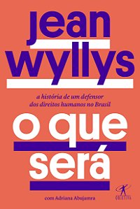 Livro O que será: A história de um defensor dos direitos ...