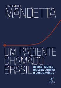 Livro Um paciente chamado Brasil: Os bastidores da luta c...